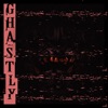 Ghastly (Slowed + Reverb) - Single