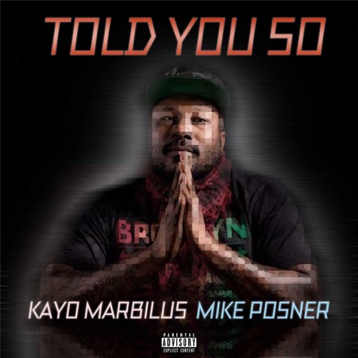 Told You So (feat. Mike Posner) - Single