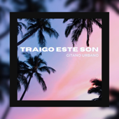 Traigo Este Son