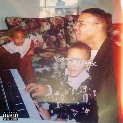 I’m Nøt the Same Anymøre - Single