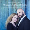 Raquel Andueza & La Galanía - Miracolo d'amore