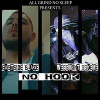 No Hook (feat. WeSSmont SSkeme) - Single - East Side Blaze