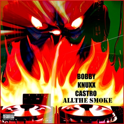 All the Smoke - EP