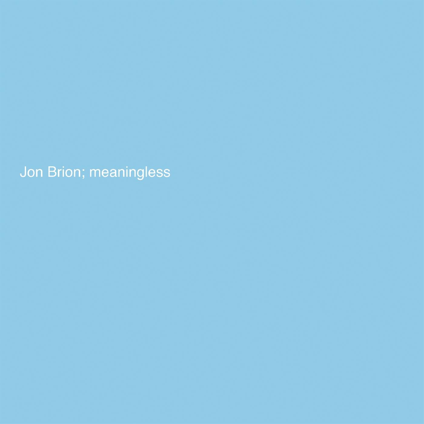 Meaningless by Jon Brion