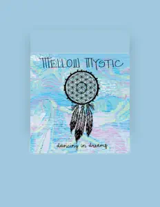 Listen to Mellow Mystic, watch music videos, read bio, see tour dates & more!