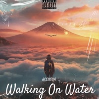 Walking On Water - Single - AceNova