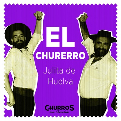 El Churrero - Julita de Huelva - Single