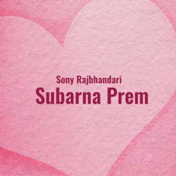 Subarna Prem - Single