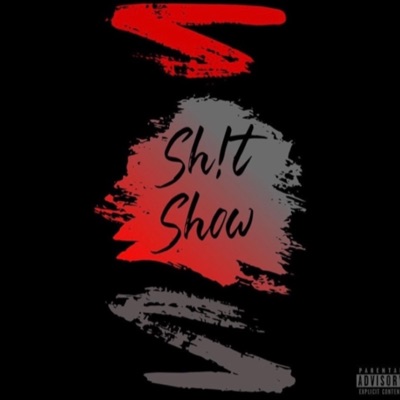 Sh!T Show - EP