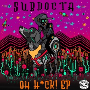 Oh H*Ck! EP