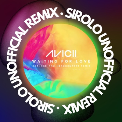 Sirolo - Waiting For Love (Remix)