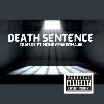 Death sentence (feat. Quasoe) - Single