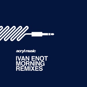Morning (The Remixes) - Single