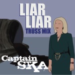 Captain Ska - Liar Liar Truss Mix