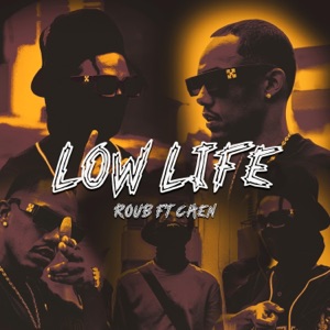 LOWLIFE (feat. CHEN & KBEATZZZ)