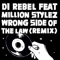 Wrong Side of the Law - Di Rebel, Million Stylez & TEKA lyrics