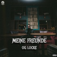 Meine Freunde - Single - OG LOCKE