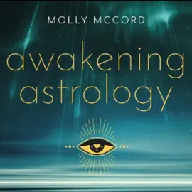 Awakening Astrology: Five Key Planetary Energies for Personal Transformation (Unabridged)