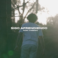 Sigo Aprendiendo - Single - Rosk CHEBARO