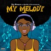 My Melody (feat. Didi boy & Oluwapamilerin) - Single