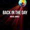 Back in the Day - Digital Junkiez lyrics