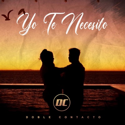 Yo Te Necesito - Single