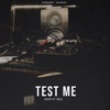 Test Me (feat. TRLG) - Single