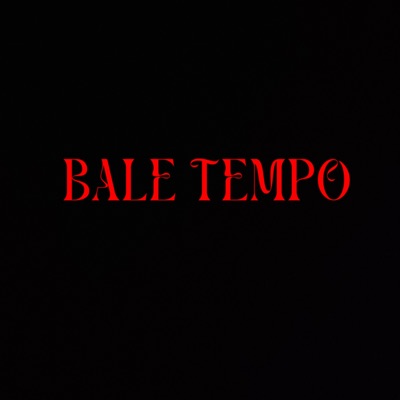 Bale Tempo - Single