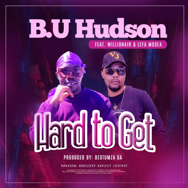 HARD TO GET (feat. Willionair & Lefa Mosea)