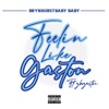 Feelin Like Gaston (feat. GBO Gaston) - Single