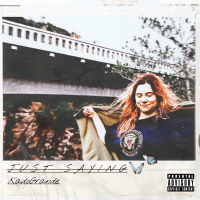 Just Saying - Single