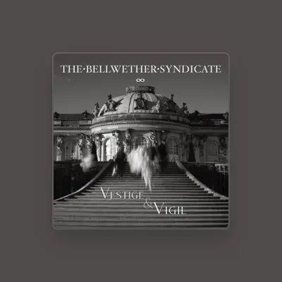 Listen to The Bellwether Syndicate, watch music videos, read bio, see tour dates & more!