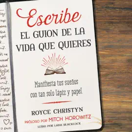 Escribe el guion de la vida que quieres (Unabridged)