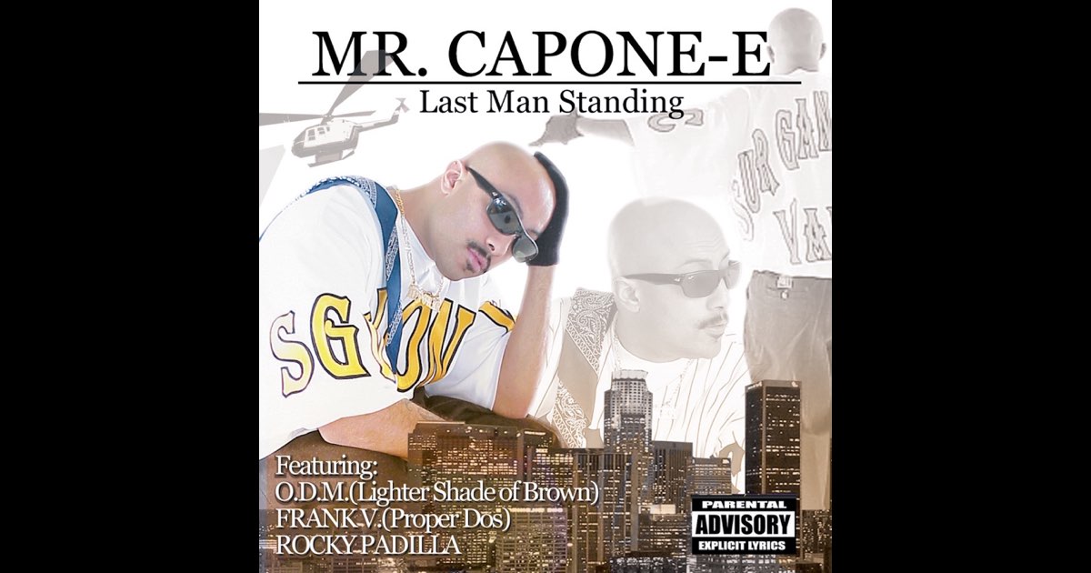 ヒップホップ+ラップ MR. CAPONE-E / Last Man Standing Last Man Standing - Mr.Capone-Eのアルバム - Apple Music
