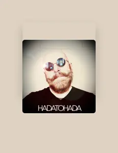 Dengarkan HADA TO HADA, tonton video musik, baca bio, lihat tanggal tur & lainnya!