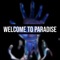 Welcome to Paradise (feat. Zach B & NerdOut) - ChewieCatt lyrics