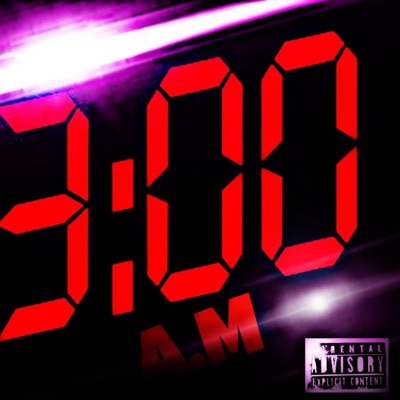 3:00 a.m (feat. AcidDaArtist) - Single