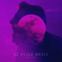 Až vyjde měsíc — Matěj Burda