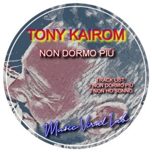 Non Dormo Più - Single