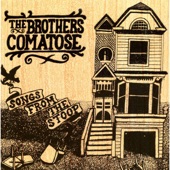 The Brothers Comatose - Into the Old
