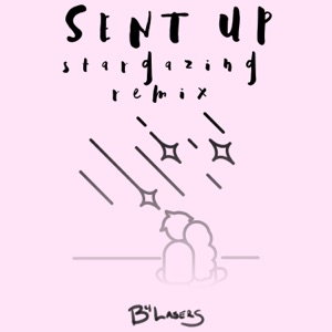 Sent Up (feat. Club Crib) [Stargazing Remix]