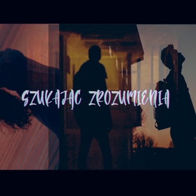 Szukając Zrozumienia - Single