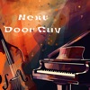Next Door Guy - Single