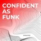 Confident As Funk artwork