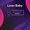 Loser Baby (Instrumental Version) - Marce Music