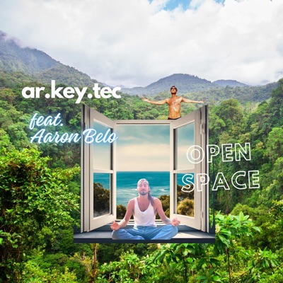 Open Space (feat. Aaron Belo & Rootnotes) - Single