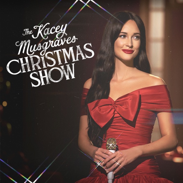 The Kacey Musgraves Christmas Show - Kacey Musgraves