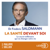 La santé devant soi - Frédéric Saldmann