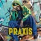 Praxis - Lord P lyrics