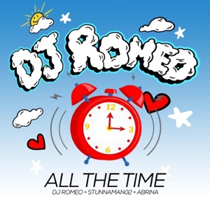 All the Time (feat. Stunnaman02 & Abrina)